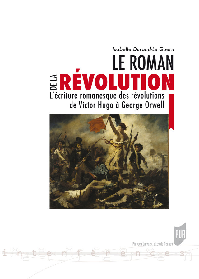 Le roman de la révolution - Isabelle Durand-le Guern - Presses universitaires de Rennes