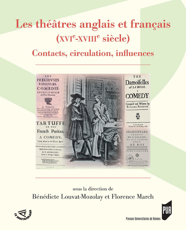Les théâtres anglais et français (XVIe-XVIIIe siècle) -  - Presses universitaires de Rennes
