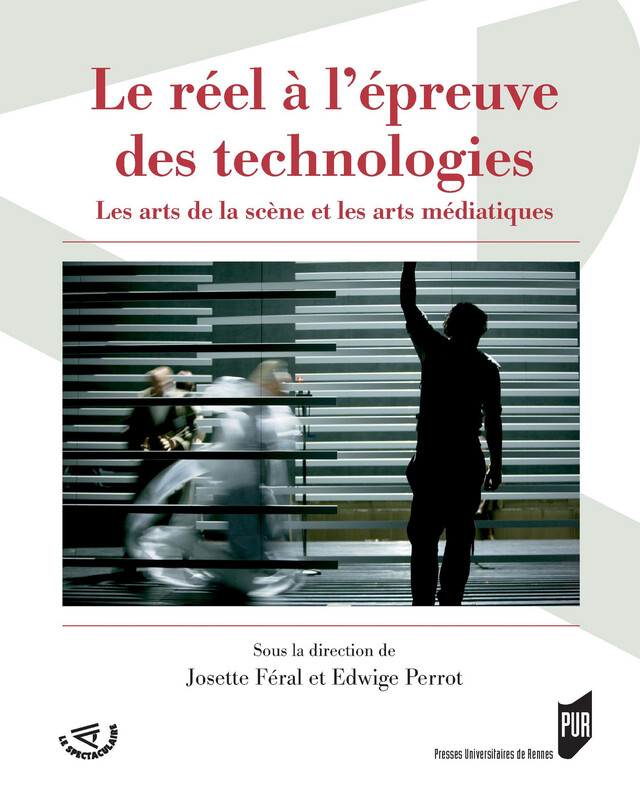 Le réel à l'épreuve des technologies -  - Presses Universitaires de Rennes