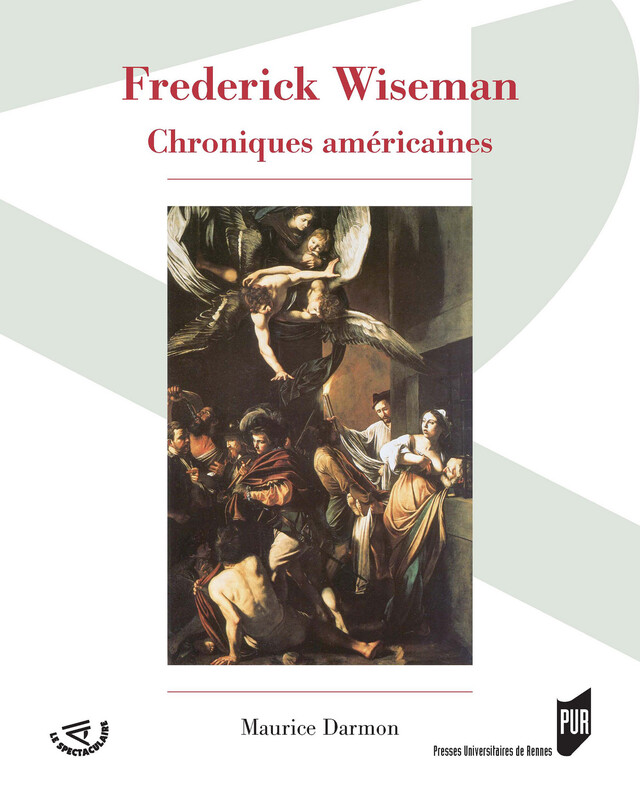 Frederick Wiseman - Maurice Darmon - Presses universitaires de Rennes