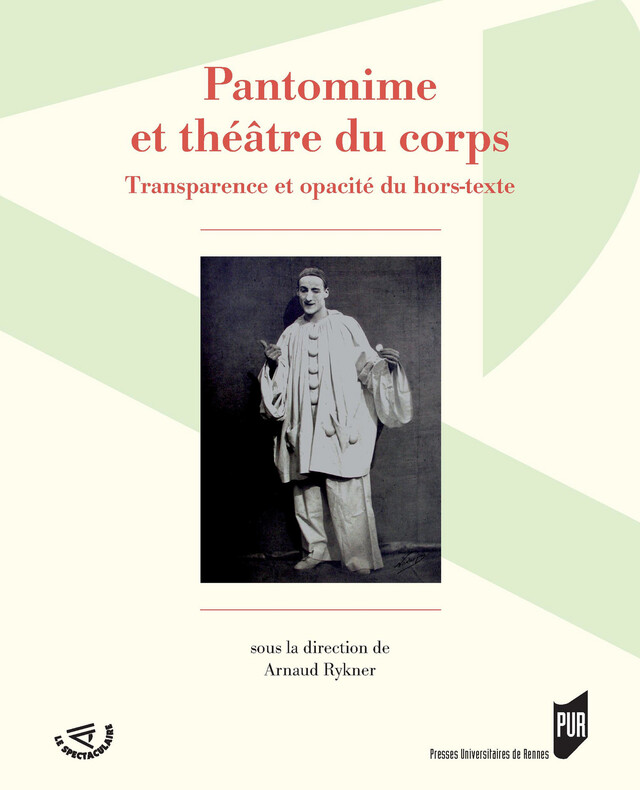 Pantomime et théâtre du corps -  - Presses universitaires de Rennes