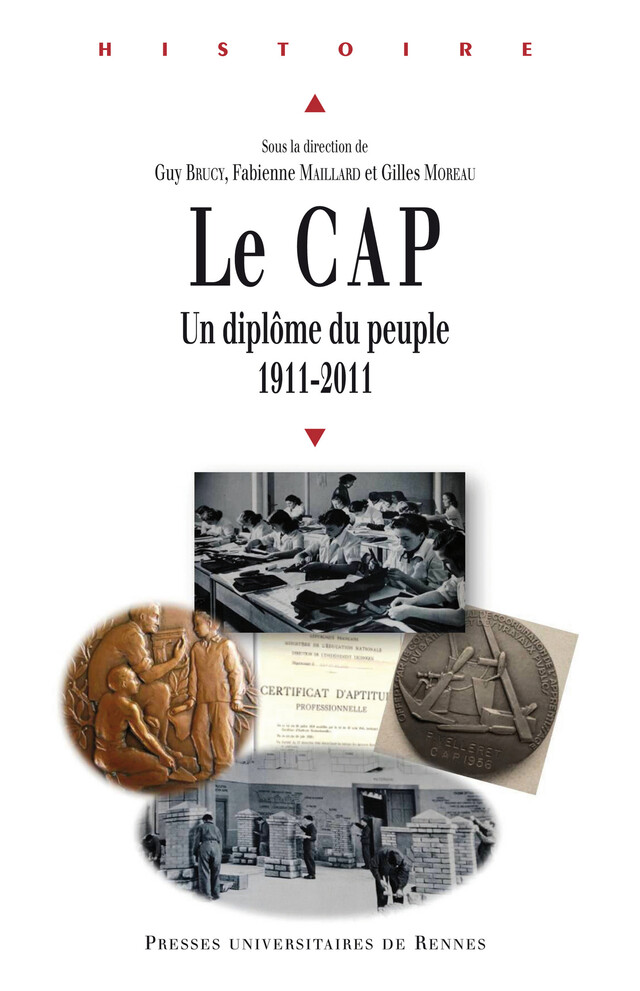 Le CAP : un diplôme du peuple -  - Presses universitaires de Rennes