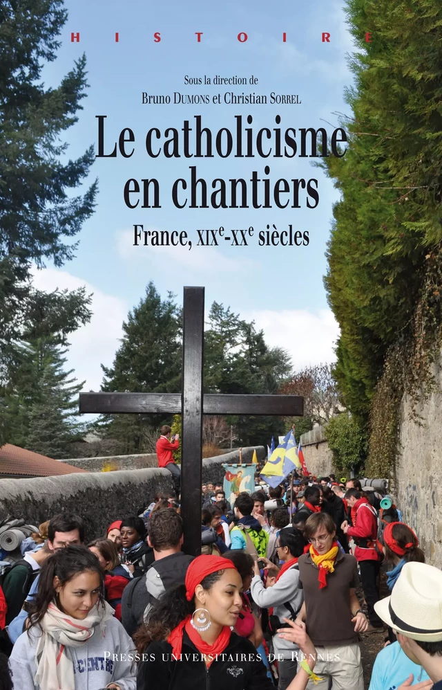 Le catholicisme en chantiers -  - Presses universitaires de Rennes