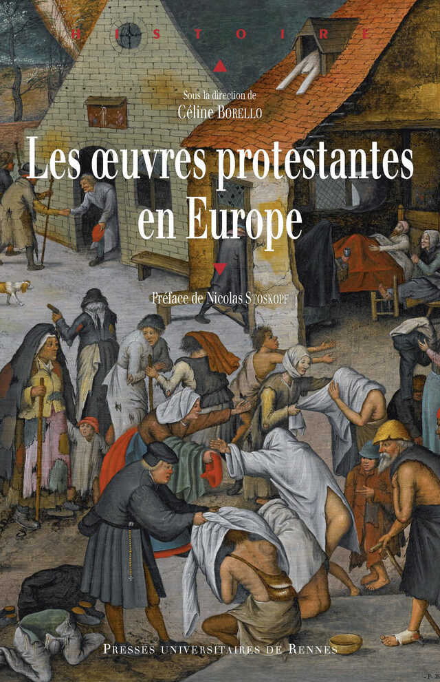 Les œuvres protestantes en Europe -  - Presses Universitaires de Rennes