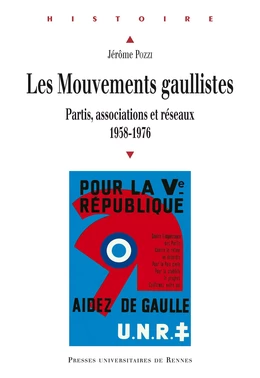 Les mouvements gaullistes