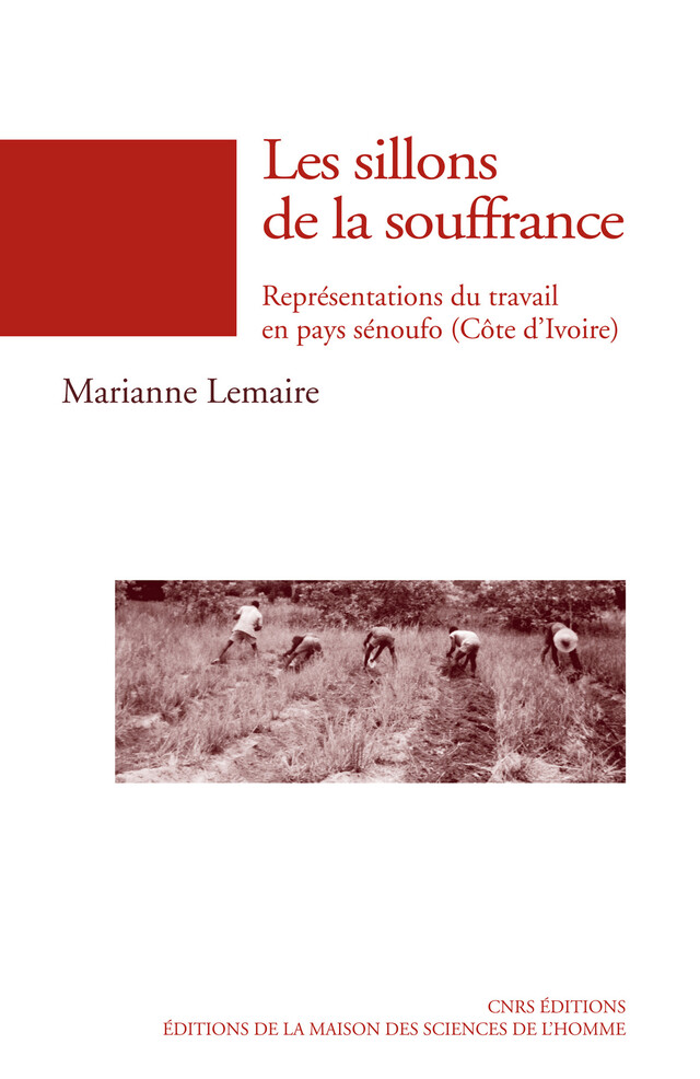 Les sillons de la souffrance - Marianne Lemaire - Éditions de la Maison des sciences de l’homme