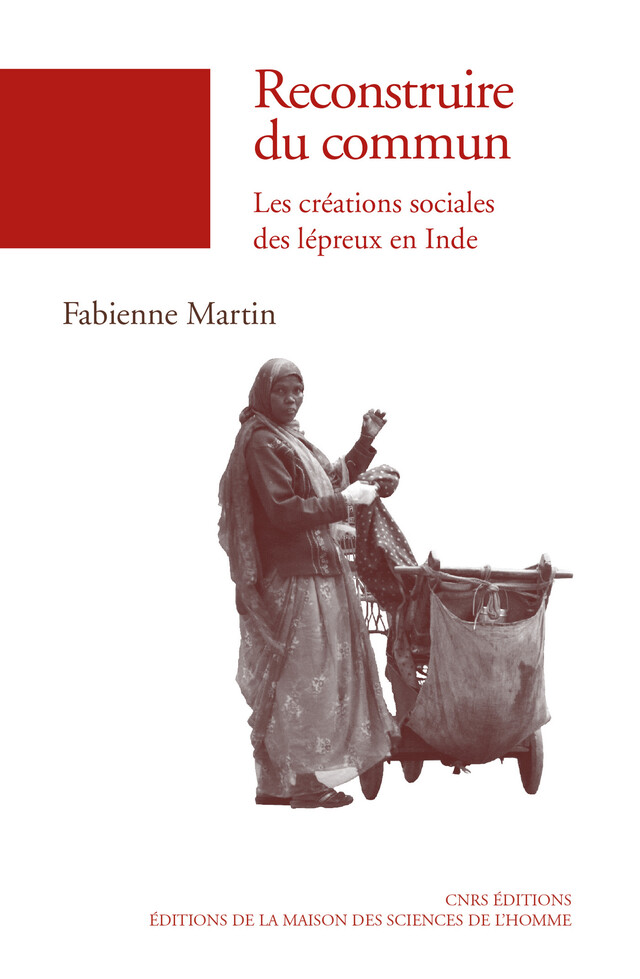 Reconstruire du commun - Fabienne Martin - Éditions de la Maison des sciences de l’homme
