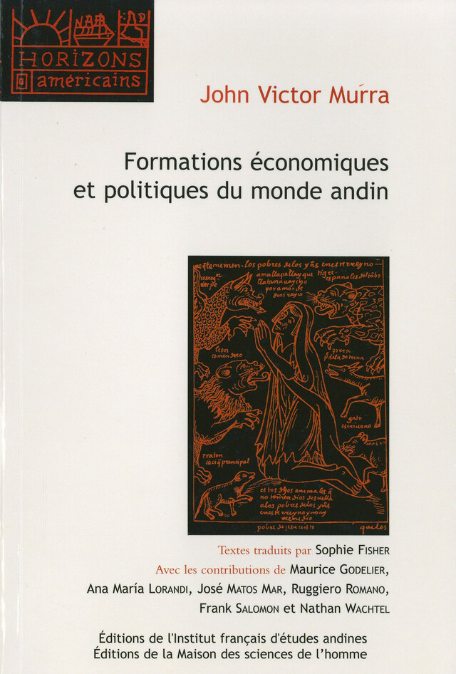Formations économiques et politiques dans le monde andin - John Victor Murra - Éditions de la Maison des sciences de l’homme