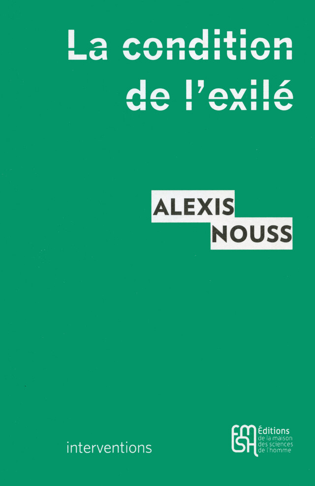 La condition de l’exilé - Alexis Nouss - Éditions de la Maison des sciences de l’homme