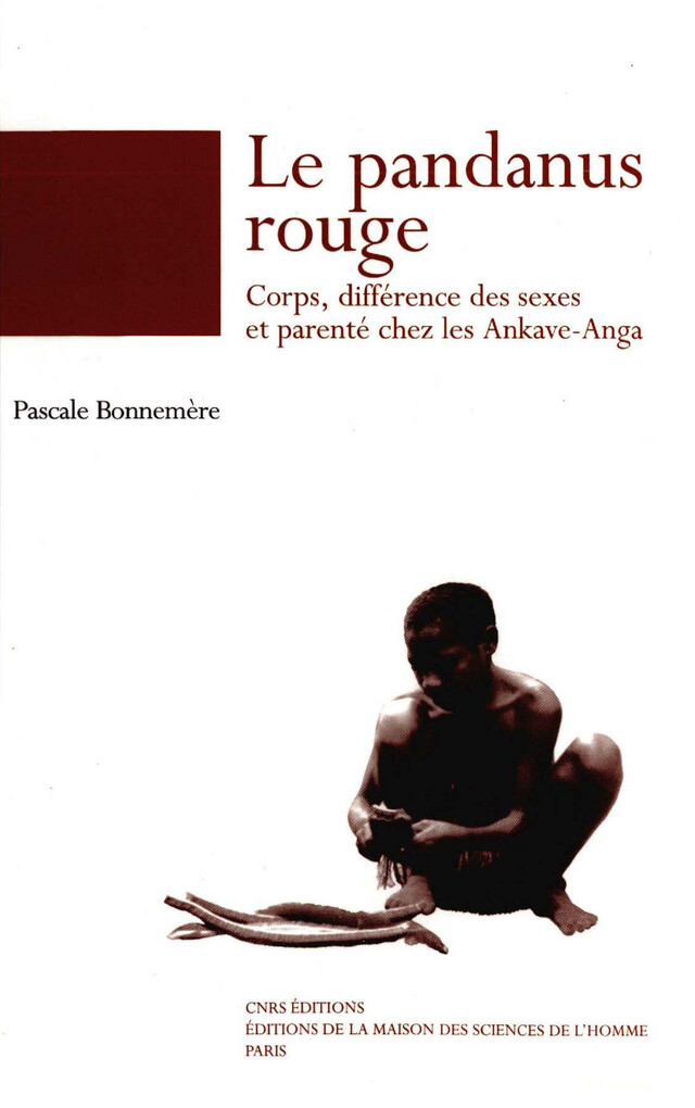 Le pandanus rouge - Pascale Bonnemère - Éditions de la Maison des sciences de l’homme