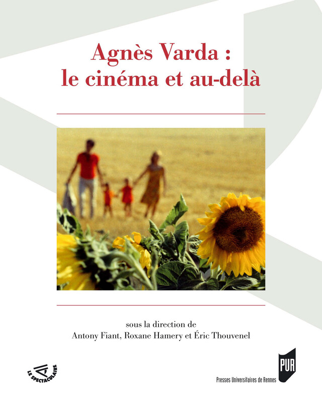 Agnès Varda : le cinéma et au-delà -  - Presses universitaires de Rennes