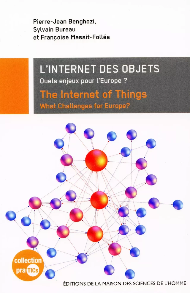 L’Internet des objets - Pierre-Jean Benghozi, Sylvain Bureau, Françoise Massit-Folléa - Éditions de la Maison des sciences de l’homme