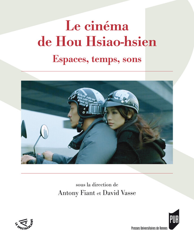 Le cinéma de Hou Hsiao-hsien -  - Presses universitaires de Rennes