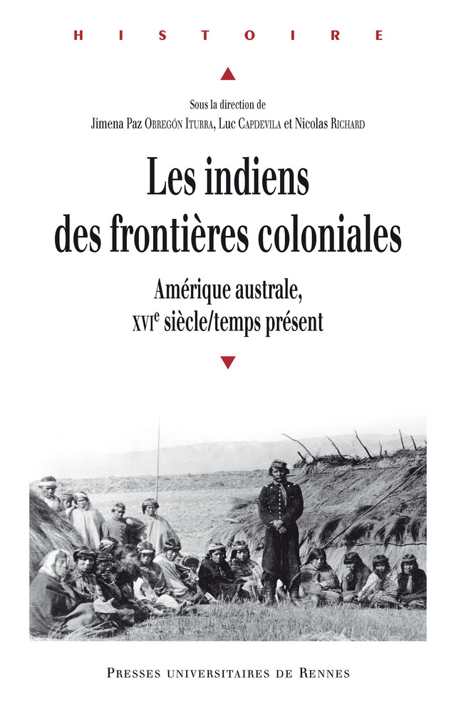 Les Indiens des frontières coloniales -  - Presses universitaires de Rennes