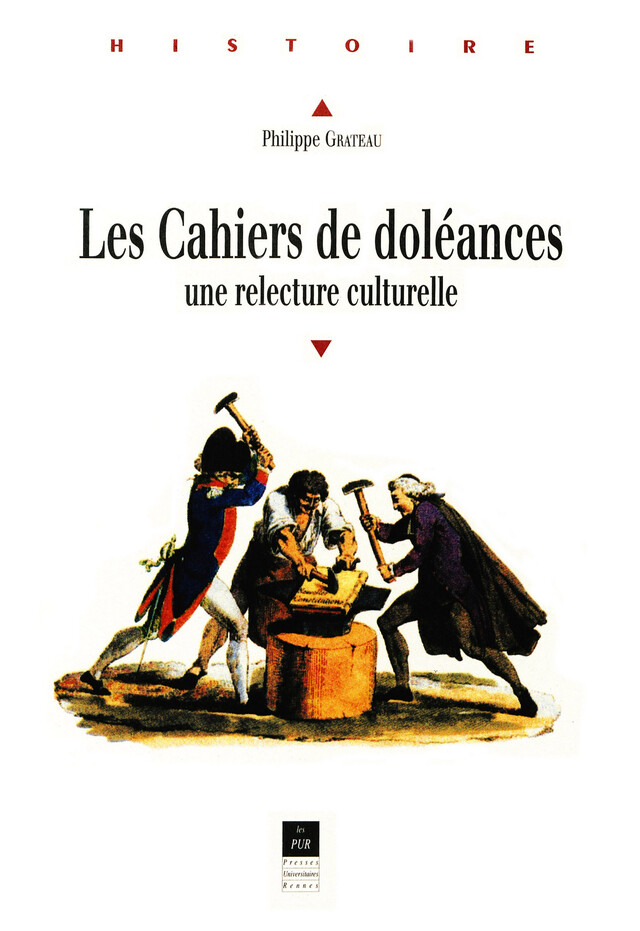 Les cahiers de doléances - Philippe Grateau - Presses universitaires de Rennes