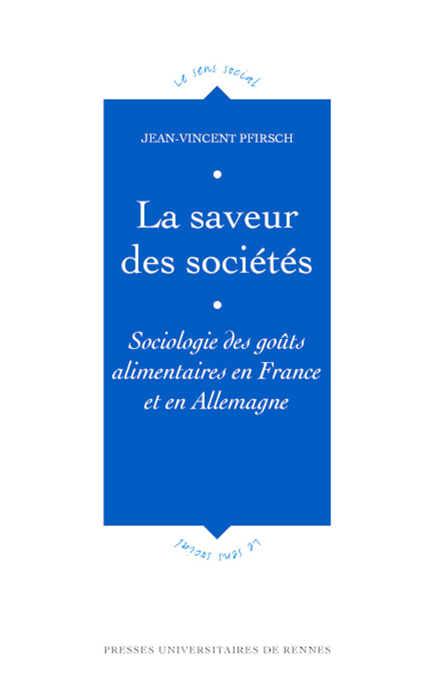La saveur des sociétés - Jean-Vincent Pfirsch - Presses universitaires de Rennes