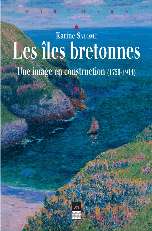 Les îles bretonnes - Karine Salomé - Presses universitaires de Rennes