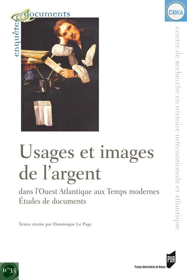 Usages et images de l'argent dans l'Ouest atlantique aux Temps modernes -  - Presses universitaires de Rennes