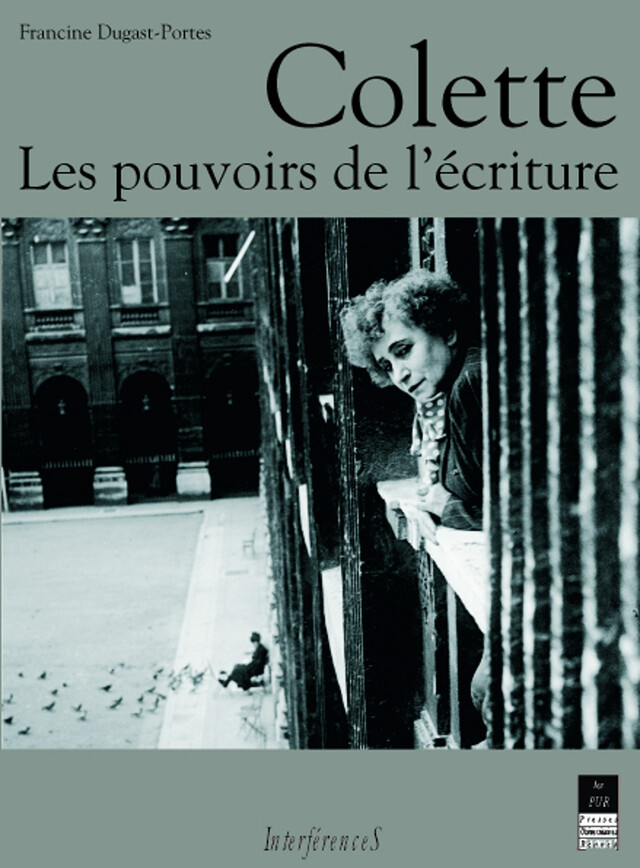 Colette - Francine Dugast-Portes - Presses universitaires de Rennes