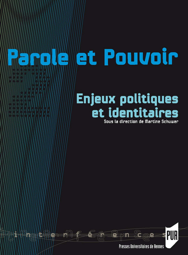 Parole et pouvoir 2 -  - Presses universitaires de Rennes
