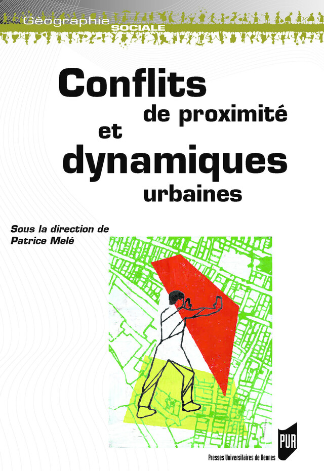Conflits de proximité et dynamiques urbaines -  - Presses universitaires de Rennes
