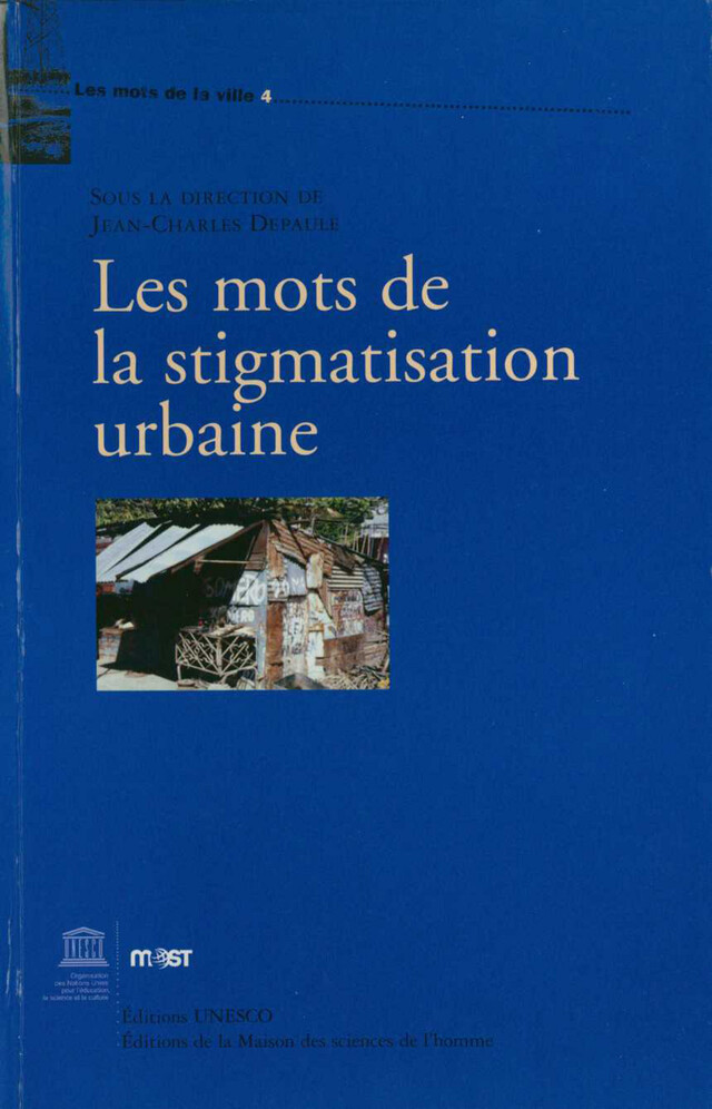 Les mots de la stigmatisation urbaine -  - Éditions de la Maison des sciences de l’homme