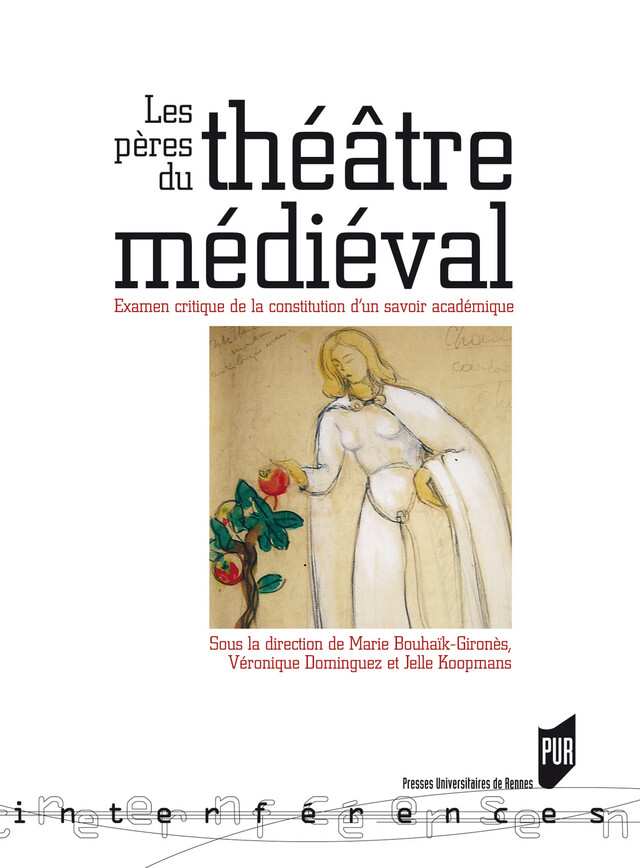 Les pères du théâtre médiéval -  - Presses universitaires de Rennes