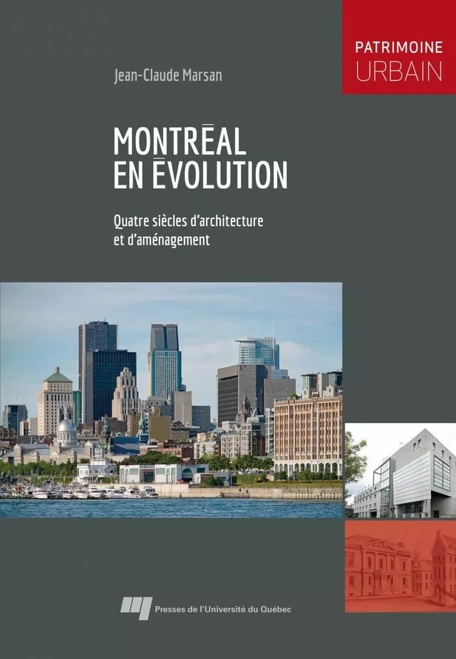 Montréal en évolution - Jean-Claude Marsan - Presses de l'Université du Québec