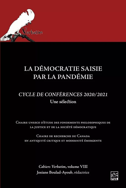 La démocratie saisie par la pandémie -  Collectif - Presses de l'Université Laval