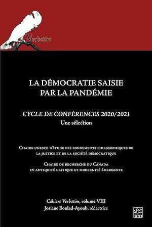 La démocratie saisie par la pandémie - Collectif Collectif - Presses de l'Université Laval