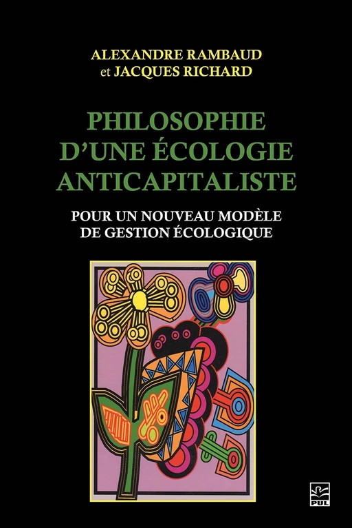 Philosophie d'une écologie anticapitaliste - Alexandre Rambaud, Jacques Richard - Presses de l'Université Laval