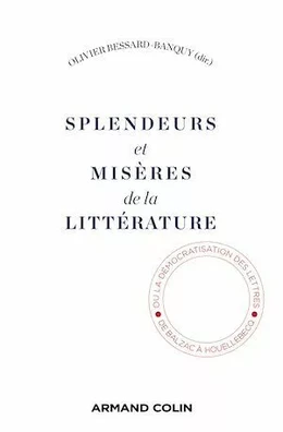 Splendeurs et misères de la littérature