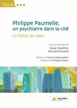 Philippe Paumelle, un psychiatre dans la cité