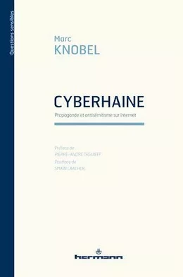 Cyberhaine : propagande et antisémitisme sur Internet