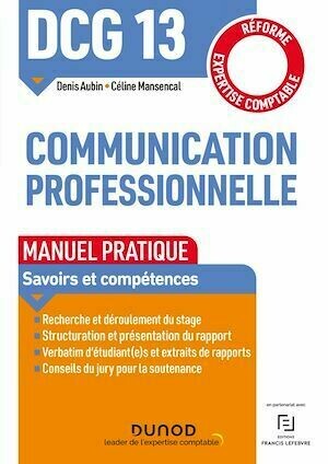 DCG 13 - Communication professionnelle - Céline Mansencal, Denis AUBIN - Dunod