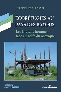 Écoréfugiés au pays des bayous