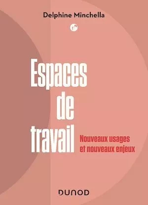 Espaces de travail - Delphine Minchella - Dunod