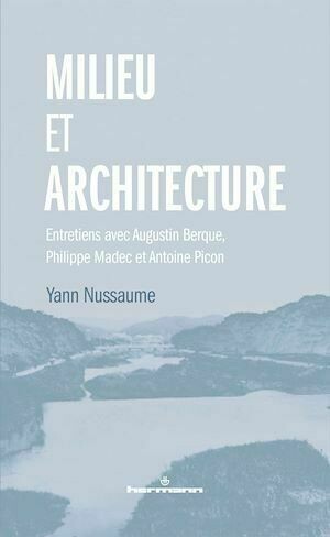 Milieu et architecture - Yann Nussaume - Hermann