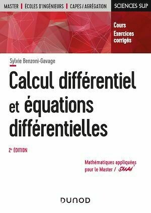 Calcul différentiel et équations différentielles - 2e éd. - Sylvie Benzoni-Gavage - Dunod