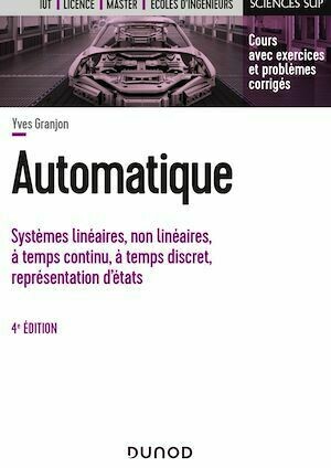 Automatique - 4e éd. - Yves Granjon - Dunod