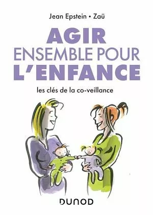 Agir ensemble pour l'enfance - Jean Epstein - Dunod