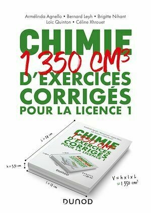 Chimie - 1350 cm3 d'exercices corrigés pour la Licence 1 -  Collectif - Dunod
