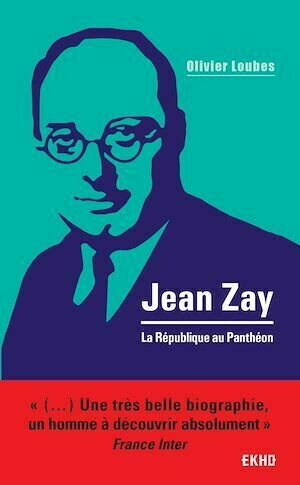 Jean Zay - Olivier Loubes - Dunod