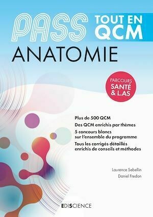PASS Tout en QCM - Anatomie - Daniel Fredon, Laurence Sebellin - Ediscience