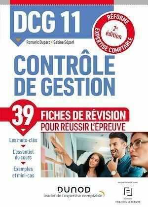 DCG 11 Contrôle de gestion - Fiches de révision - 2e éd. - Sabine Sépari, Romaric Duparc - Dunod