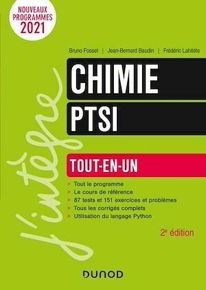 Chimie PTSI - 2e éd. - Bruno Fosset, Jean-Bernard Baudin, Frédéric Lahitète - Dunod