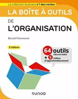 La boîte à outils de l'Organisation - 3e éd.