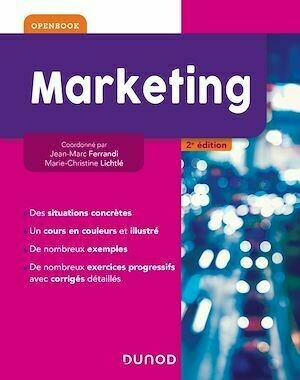 Marketing - 2e éd. - Jean-Marc Ferrandi, Marie-Christine Lichtle - Dunod