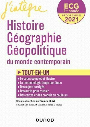 ECG 1re année Histoire Géographie Géopolitique - 2021 - Tout-en-un - Collectif Collectif - Dunod