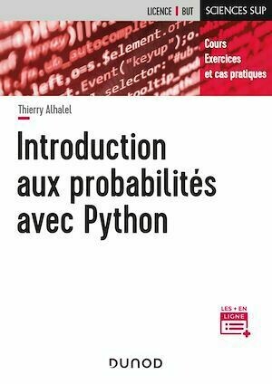 Introduction aux probabilités avec Python - Thierry Alhalel - Dunod